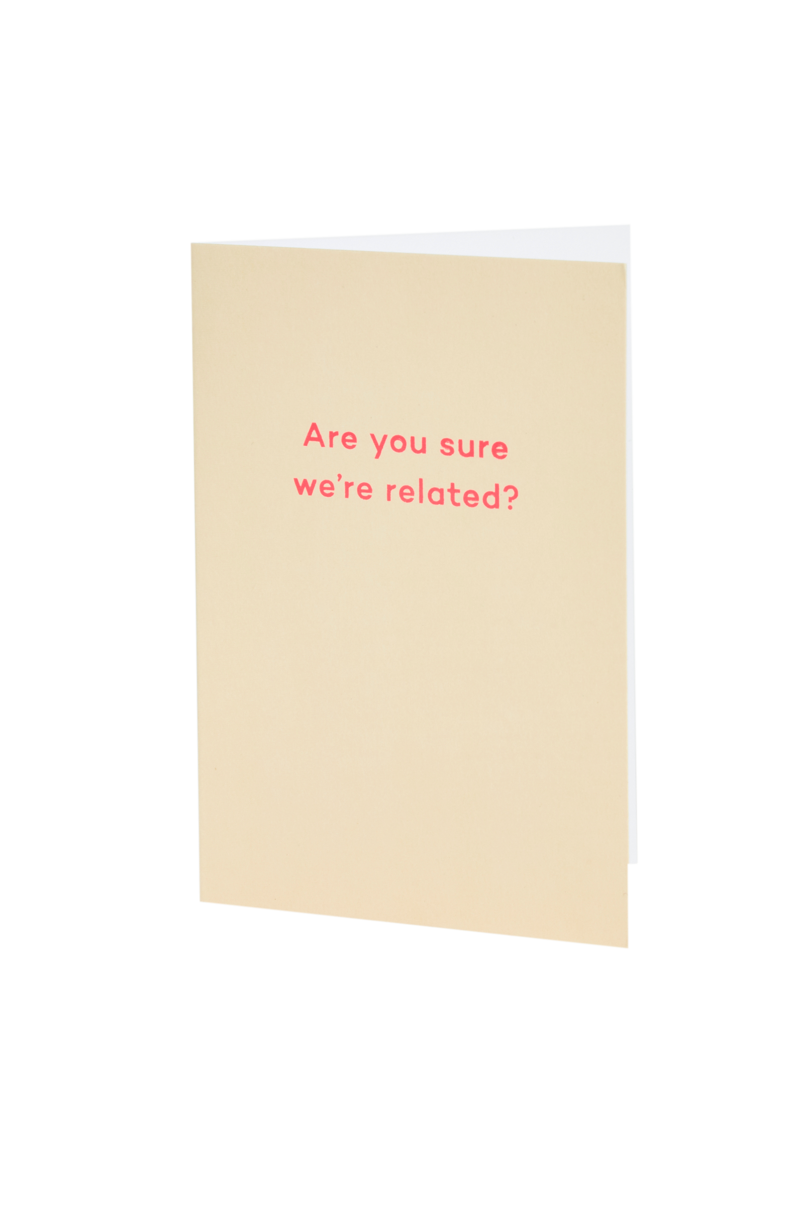 Mean Mail 'Are You Sure We're Related?' Card 